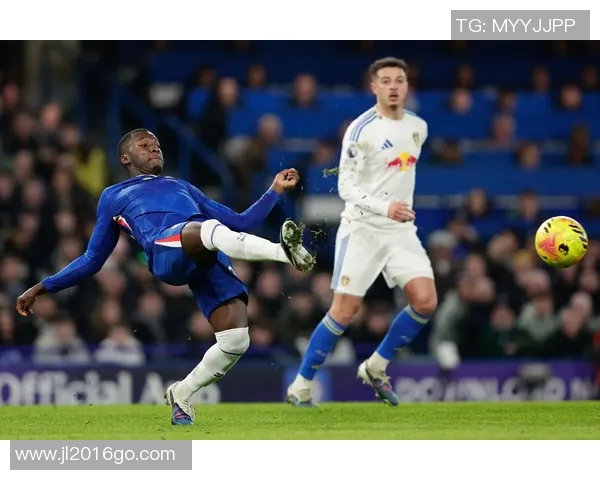 切尔西与利兹联精彩对决集锦回顾精彩瞬间与进球时刻